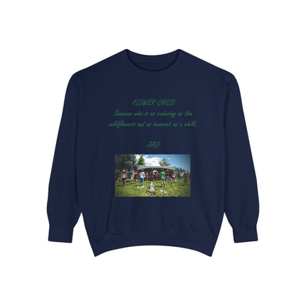 Flower Child Unisex Garment-Dyed Sweatshirt | Vintage Aesthetic | Perfect for Festivals & Everyday Wear
