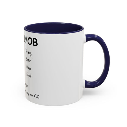 BYOB Accent Mug – “Bring Your Own Book” – 11oz Ceramic for Book Lovers