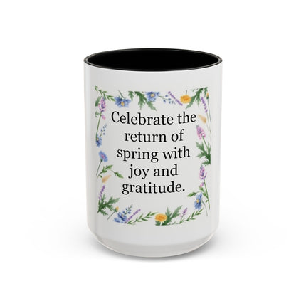 Spring Gratitude Coffee Mug — "Celebrate the return of spring with joy and gratitude"