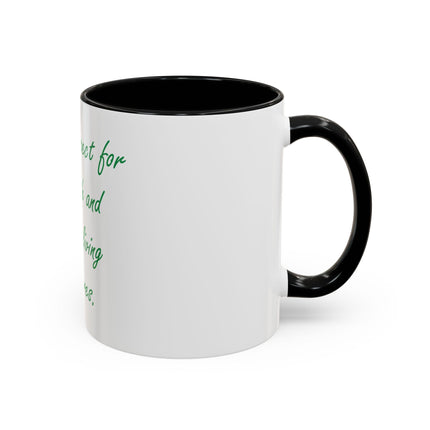 Eco Message Coffee Mug — "Teach respect for the earth and for all living creatures"