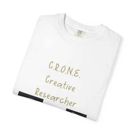 C.R.O.N.E. Creative Researcher Unisex Garment-Dyed T-Shirt