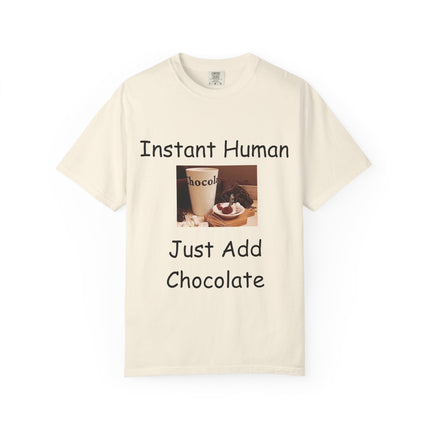 Unisex Chocolate Lover T-shirt - 'Instant Human, Just Add Chocolate'