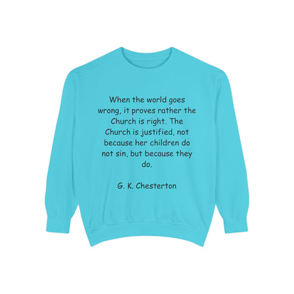 Inspirational Quote Sweatshirt - G.K. Chesterton Design, Cozy Fit