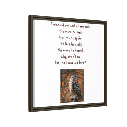 Framed Matte Canvas - 'A Wise Old Owl' Decorative Wall Art (Owl Poem)