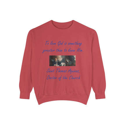 Inspirational Sweatshirt – “To Love God” Quote – Unisex Fit