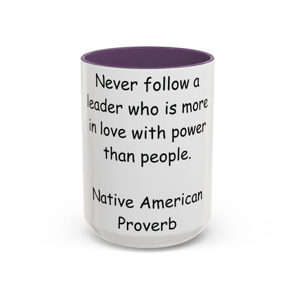 Native Proverb Accent Mug – 15oz Ceramic Cup on Power & People
