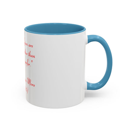 Coffee Mug — Quote: “Sex and religion are closer to each other…” — Saint Thomas More (1478-1535)