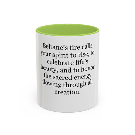 Beltane Celebration Coffee Mug — Spiritual Pagan Holiday Quote