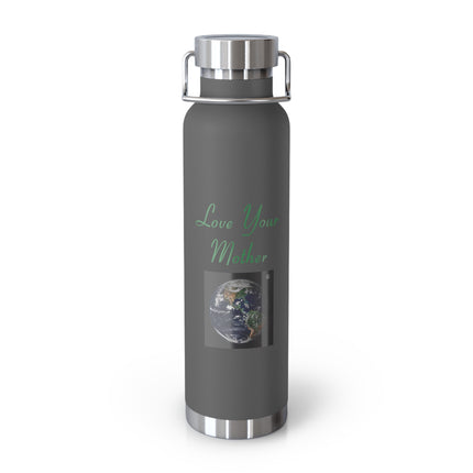 Love Your Mother Bottle – 22oz Eco-Friendly Copper Insulated Flask