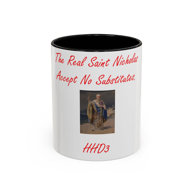 Saint Nicholas Accent Mug – Accept No Substitutes – 11oz Holiday Gift