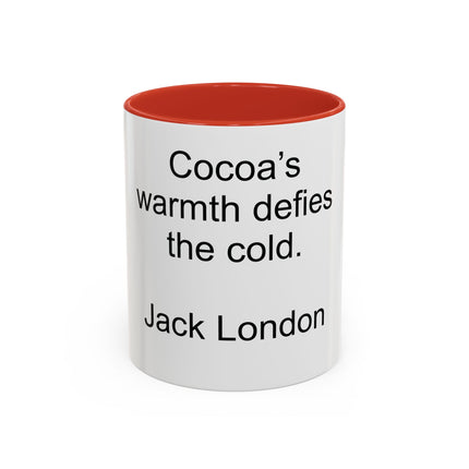 Jack London Quote Mug — "Cocoa’s warmth defies the cold." Accent Mug