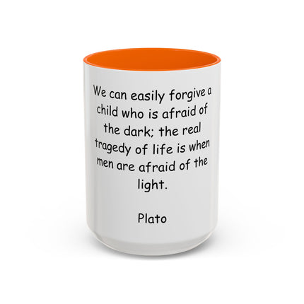 Plato Quote Accent Coffee Mug - "Afraid of the Light" Philosophical Ceramic Mug