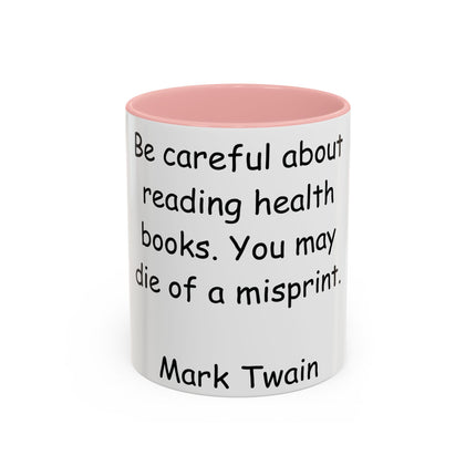 Mark Twain Quote Mug – 11oz Accent Cup for Bookish Mischief