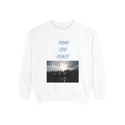 Unisex Pray for Peace Sweatshirt - Garment-Dyed Cozy Wear for Hopeful Souls