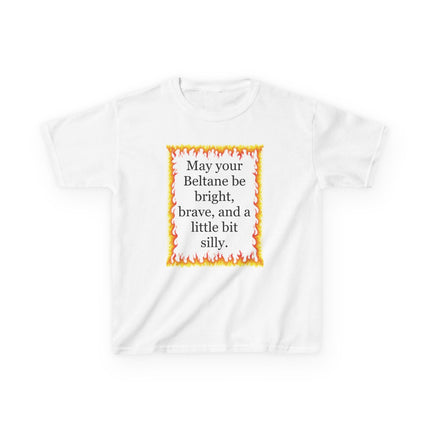 Beltane Kids T‑Shirt — "May your Beltane be bright, brave, and a little bit silly"