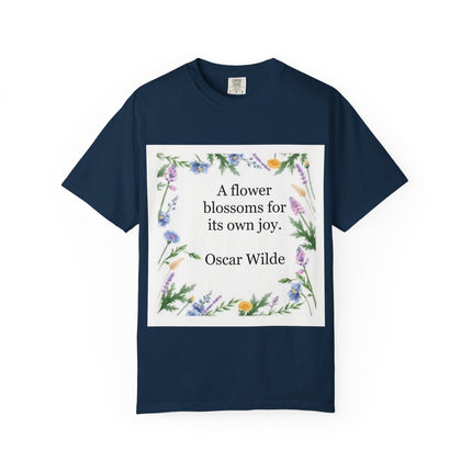 Oscar Wilde Floral Quote T-Shirt – "A Flower Blossoms for Its Own Joy"