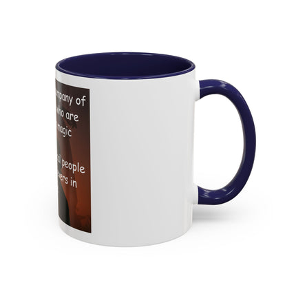 Magic & Happiness Quote Coffee Mug – "I prefer the company of happy people who are believers in magic"