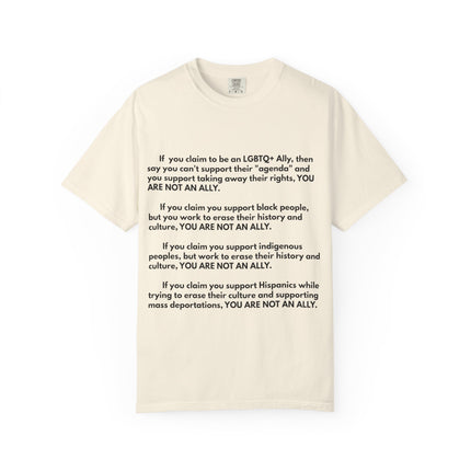 Statement Tee — "You Are Not An Ally" Social Justice Message T-Shirt