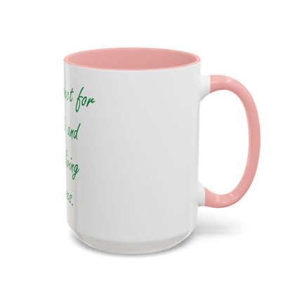 Eco Message Coffee Mug — "Teach respect for the earth and for all living creatures"