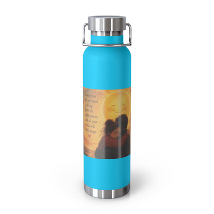 22oz Vacuum Bottle — 'Sometimes You Need A Hug' Sunset Design