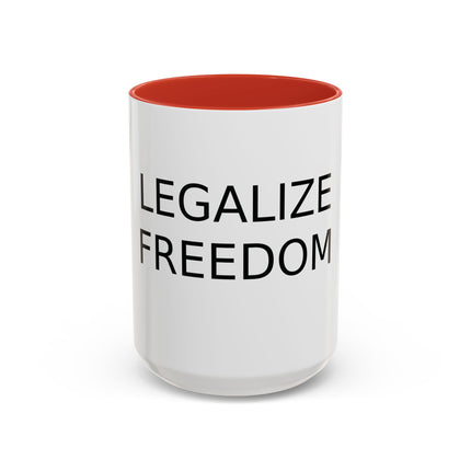 Legalize Freedom Mug – 15oz Accent Ceramic Cup for Bold Mornings