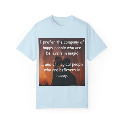 Believers in Magic Tee – Unisex Garment-Dyed Shirt for Joyful Souls