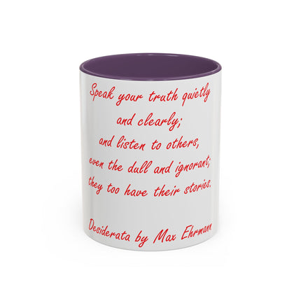 Inspirational Accent Mug – Desiderata Quote – 11oz Ceramic