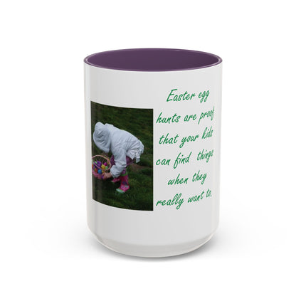 Easter Photo Coffee Mug — “Easter egg hunts are proof…” Accent Ceramic Mug (11/15oz)