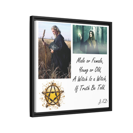 Witch Quote Framed Canvas Print — "A Witch is a Witch" Decor
