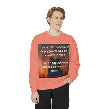 Magical Believers Sweatshirt – Unisex Garment-Dyed Cozy Layer