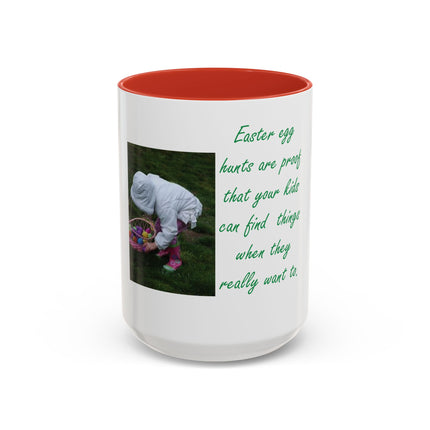Easter Photo Coffee Mug — “Easter egg hunts are proof…” Accent Ceramic Mug (11/15oz)