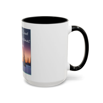 Coffee Mug — "All I Want for Christmas Is Peace" Holiday Peaceful Winter Scene