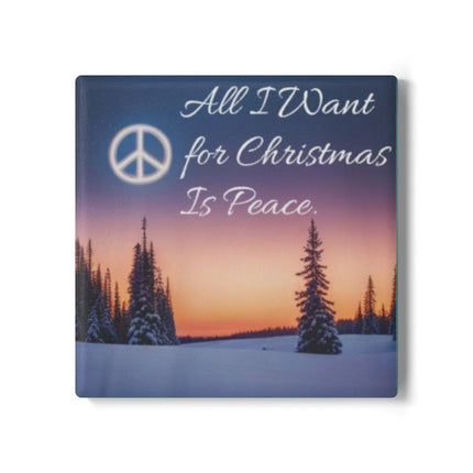 Christmas Coaster – All I Want for Christmas Is Peace