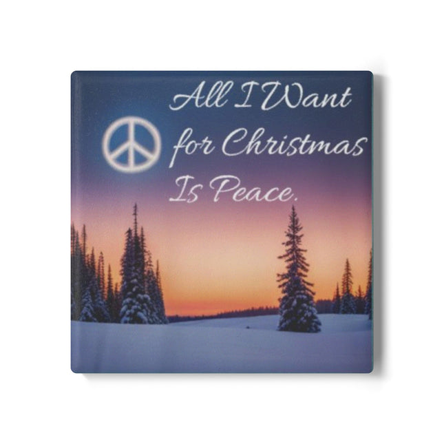 Christmas Coaster – All I Want for Christmas Is Peace