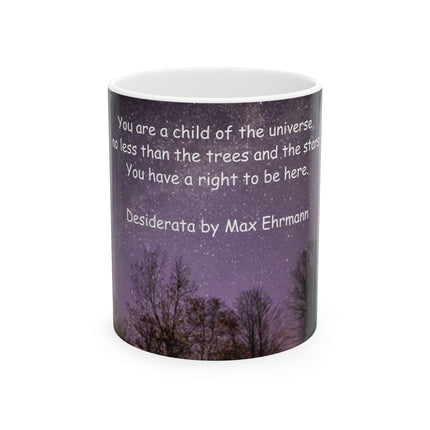 Inspirational Mug – “You Are a Child of the Universe” – 11oz