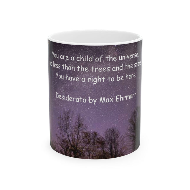 Inspirational Mug – “You Are a Child of the Universe” – 11oz