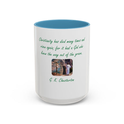 Christian Quote Coffee Mug — G. K. Chesterton 'Christianity Has Died Many Times' Accent Mug (11/15oz)