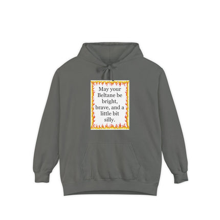 Beltane Blessing Hoodie — "May your Beltane be bright, brave, and a little bit silly"
