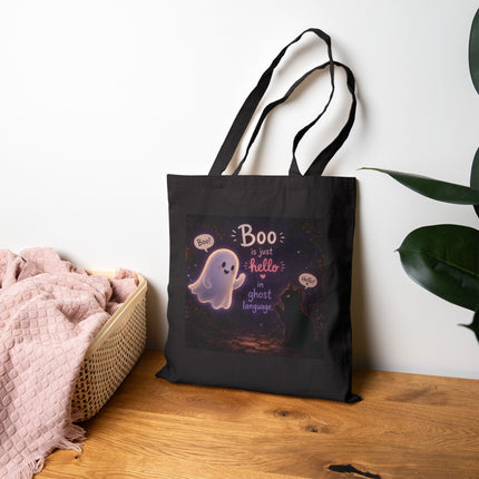 Halloween Ghost Tote Bag — "Boo is just hello in ghost language" Cute Canvas Shopper