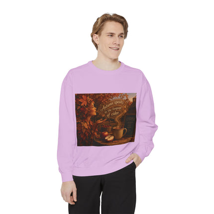 Autumn Speaks in the Language of Cider Sweatshirt
