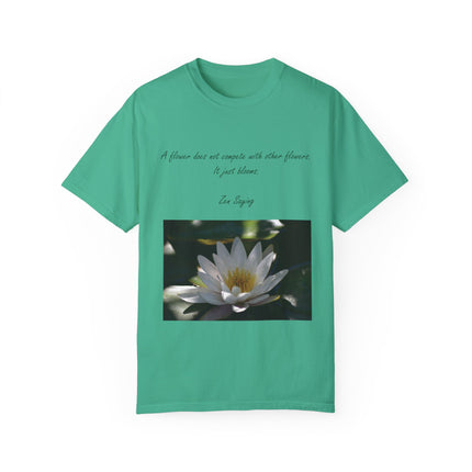 Zen Floral T-Shirt – “A Flower Just Blooms” Floral Quote Tee