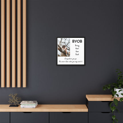 Framed Canvas Wall Art — "BYOB: Bring Your Own Book" Inspirational Reading Print