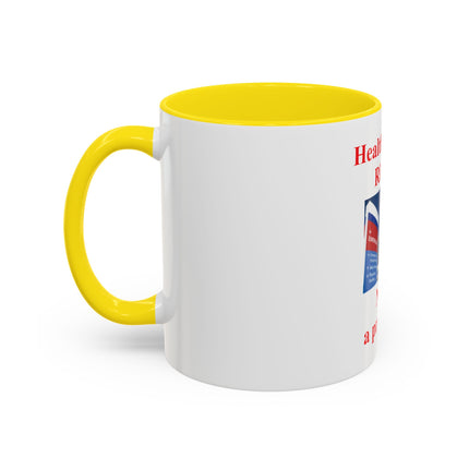 Healthcare is a Right Accent Coffee Mug - 11/15oz