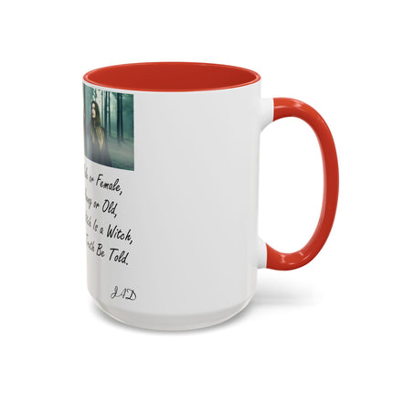 “A Witch Is a Witch” Accent Mug – 15oz Ceramic | Witchy & Inclusive