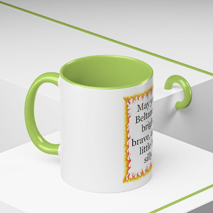 Beltane Coffee Mug — "May your Beltane be bright, brave, and a little bit silly."