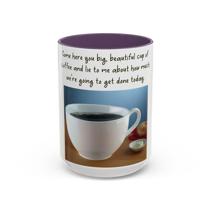 Funny Coffee Mug – “Big, Beautiful Cup” Accent – 15oz