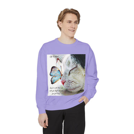 Life is Short Cat & Butterfly Unisex Garment-Dyed Sweatshirt