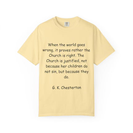 Inspirational Quote Unisex Garment-Dyed T-Shirt - G.K. Chesterton Design