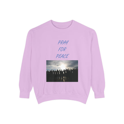 Unisex Pray for Peace Sweatshirt - Garment-Dyed Cozy Wear for Hopeful Souls