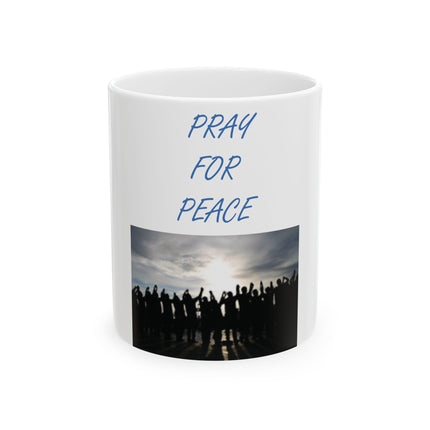 Inspirational Ceramic Mug - "Pray for Peace" - 11oz